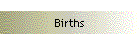 Births