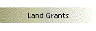 Land Grants