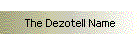 The Dezotell Name